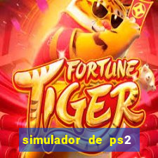 simulador de ps2 para pc